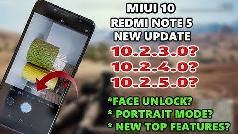 Redmi Note 5 MiUi 10.2.3.0 Stable Update | NEW Features And Release Date | 10.2.3.0 Redmi Note 5