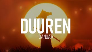 Gangaa - 'Duuren' lyrics