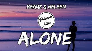 Download Lagu BEAUZ \u0026 Heleen - Alone [Lyrics] MP3