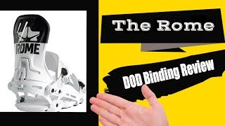 The Rome DOD Snowboard Binding Review