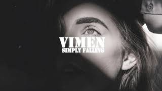 Simply Falling - Iyeoka (Vimen Remix)