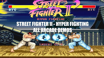 Street Fighter II (2) - Hyper Fighting - All demos retro arcade intro
