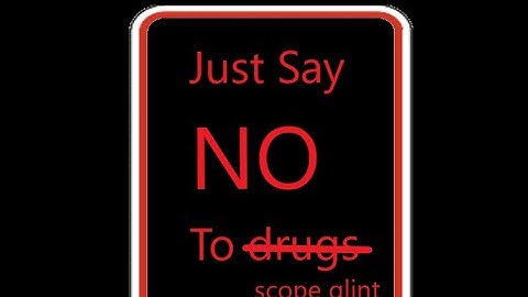 Say No to scope glint Modern Warfare