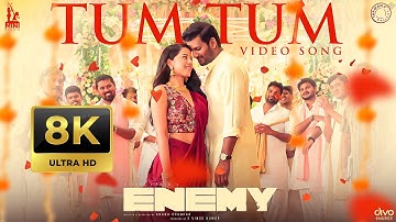 Tum Tum - 8K Video Song | Enemy (Tamil) | Vishal,Arya | Anand Shankar | Vinod Kumar | Thaman S