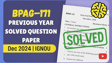 BPAG–171 Solved Question Paper | Dec 2024 | IGNOU Previous Year Question Paper