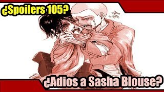Adios Sasha? 105 Spoilers Shingeki No Kyojin