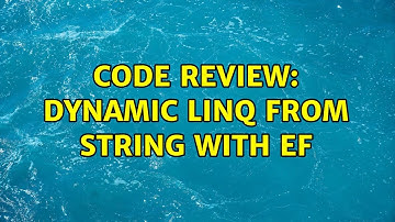 Code Review: Dynamic Linq from string with EF