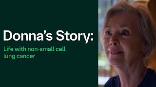 Donna's Story: Life with Non-small cell lung cancer