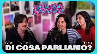 Di cosa parliamo? // PERFETTE SCONOSCIUTE