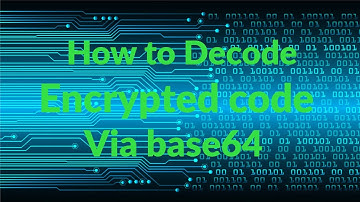 How to Decode Encrypted code via base64