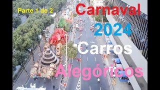 Carnaval 2024 parte 1 de 2