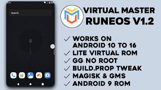 Virtual Master v3.2.58 | RuneOS v1.2 Custom ROM Magisk Rooted  Android 9