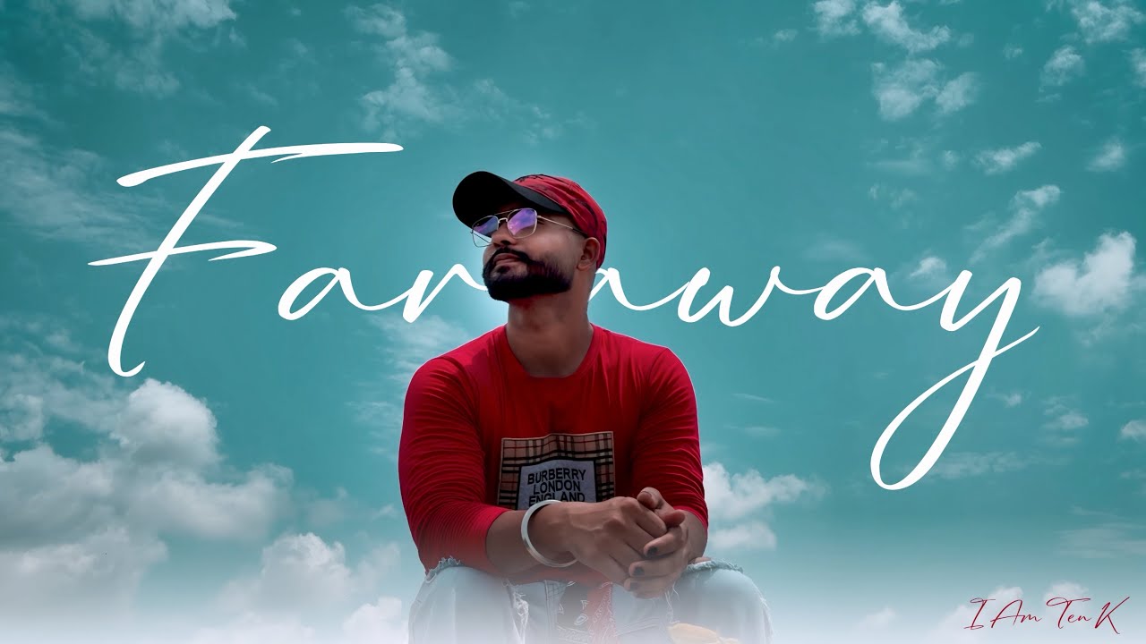 Watch TEN K - FAR AWAY (Official Music Video) on YouTube Watch TEN K - FAR AWAY (Official Music Video) on YouTube