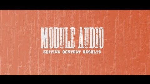 MODULE EDITING CONTEST RESULTS