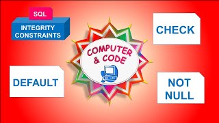 Check | default | not null | Integrity constraints