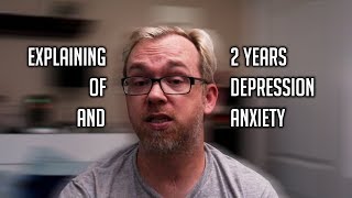 Explaining 2 Years of Depression and Anxiety