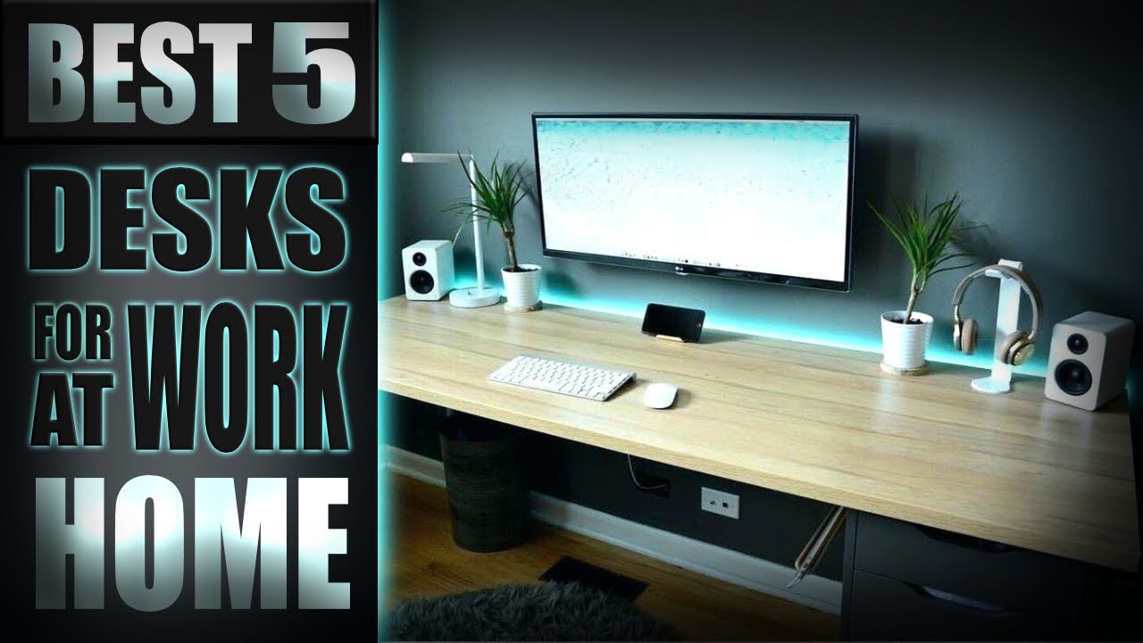 Best Desks for Work at Home (2022 - TOP 5) | Best Home Office Desks -  YouTube