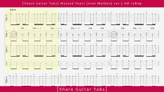 [Share Guitar Tabs] Wasted Years (Iron Maiden) ver 5 HD 1080p