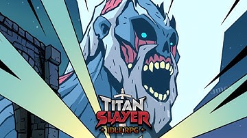 Titan Slayer : Action Idle RPG - Gameplay Android
