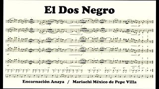 Miniatura de vídeo de "El Dos Negro - Partitura para Mariachi - Versión: Pepe Villa"