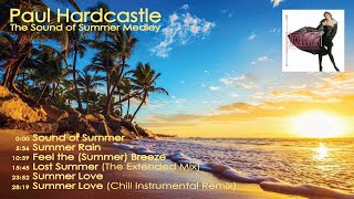 Paul Hardcastle  The Sound of Summer Medley