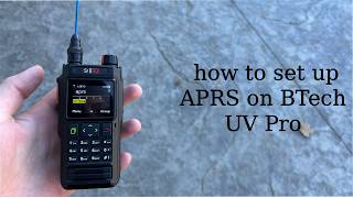 How to set up a APRS on BTech UV Pro