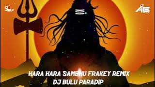 Hara Hara Sambhu Freaky Remix || Dj BULU PARADIP || Mp3 download link ππππ