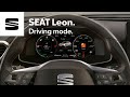 Learn how to use the SEAT Leon Driving Mode | SEAT