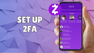 HOW TO SET UP 2FA ON ZELLE
