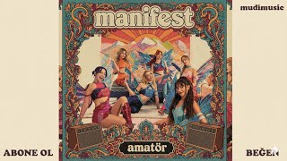 Mani̇fest - Amatör Slowed-Cover