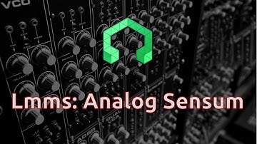 Lmms: Analog Sensum