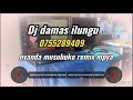 Nyanda Musubuko Remix Dj Damasi Ilungu 2025