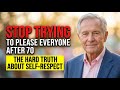 Stop Trying to Please Everyone After 70 |‎The HARD TRUTH About Self-Respect
