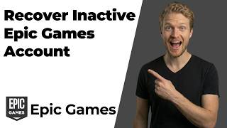 How To Recover Inactive Epic Games Account (Easy Guide)