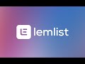 Lemlist Tutorial Recordings for Absolute Beginners I (May 2025)