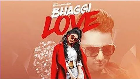 Bhaggi Love _ Ritu Bhaggi _ Punjabi song (Z creative music)