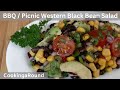 BBQ / Picnic Western Black Bean Salad