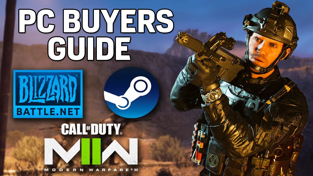 Modern Warfare 2 PC Buyers Guide - Steam or Battle.Net? 