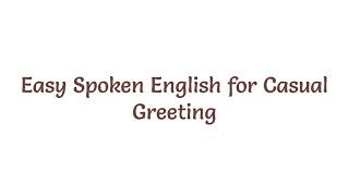 GREETINGS IN ENGLISH | Formal & informal | Learn with examples & quiz! | Spoken English