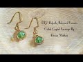 How to Make DIY Perfectly Balanced Ear wires with Coiled Wire Crystal Charms by Denise Mathew