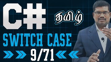 #9 Switch Case in C# || C# in Tamil