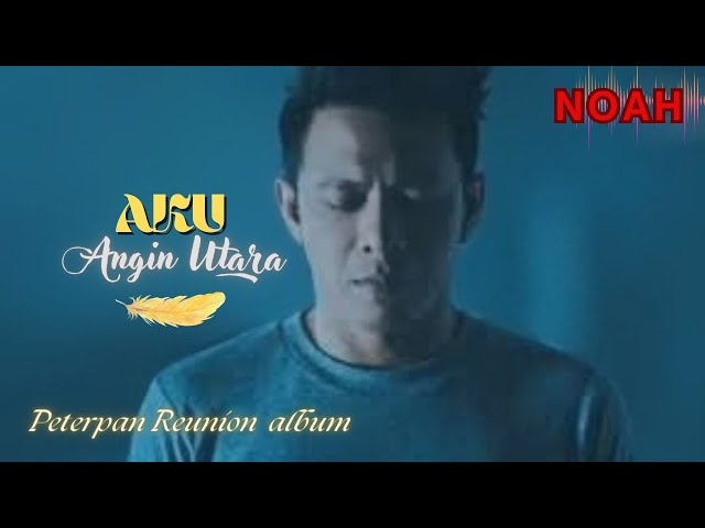 Aku (angin utara) - Peterpan ( Melangkah di belakang ku )  Reunion Undercover Album class=