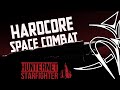 Intense Dogfights in Zero-G - Hunternet Starfighter