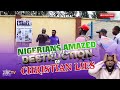 Nigerian amazed at the destruction of christian lies