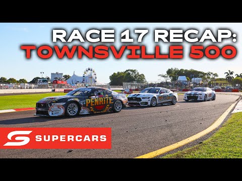 Race 17 Recap - nti Townsville 500 | Supercars 2023