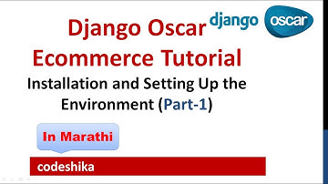 Django Oscar E-commerce tutorial for beginners- Setting Up the Environment ( Part-1)