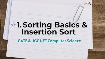 1. Sorting Basics & Insertion Sort | Data Structures & Algorithms | GATE & UGC NET Computer Science