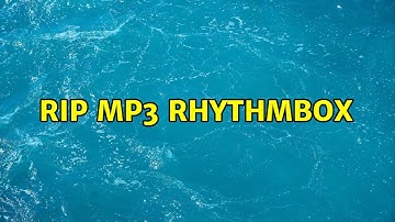 Ubuntu: rip mp3 rhythmbox