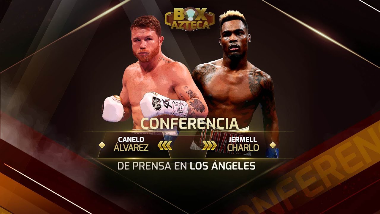 Saúl 'Canelo' Álvarez vs Jermell Charlo: Conferencia de prensa en Los ...