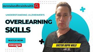 Celebrity From Memory Loss to Musical Mastery: Understanding Alzheimer's and Overlearning Skills Profile